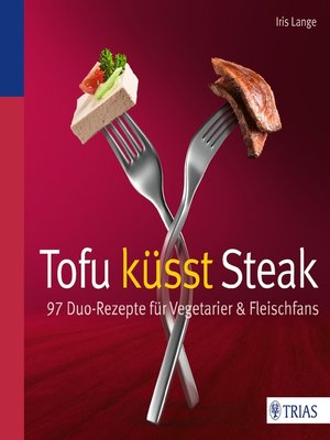 cover image of Tofu küsst Steak